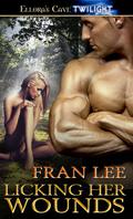 Licking Her Wounds (Hallie's Cats #2) by Fran Lee