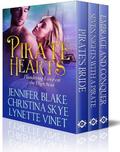 Pirate Hearts: Plundering Love on the High Seas by Lynette Vinet