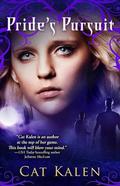 Pride's Pursuit (A Wolf's Pride #3) by Cat Kalen