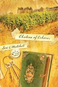 Chateau of Echoes by Siri L. Mitchell