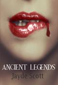 Ancient Legends by Jayde Scott