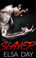 Slayer (Sons of Rebellion Motorcycle Club #1) by Elsa Day