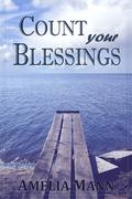 Count Your Blessings (Love's Landscapes) by Amelia Mann