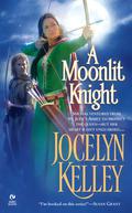 A Moonlit Knight (Ladies of St. Jude's Abbey #3) by Jocelyn Kelley