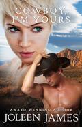 Cowboy, I'm Yours by Joleen James