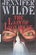 Lady of Lyon House by Jennifer Wilde