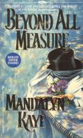 Beyond All Measure (Adventures #1) by Mandalyn Kaye