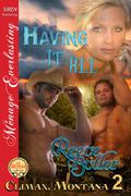 Having It All (Climax, Montana #2) by Reece Butler