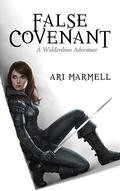False Covenant by Ari Marmell
