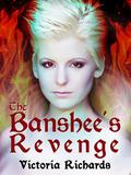 The Banshee's Revenge (The Banshee's Embrace Trilogy #3) by Victoria Richards