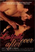 Lustfully Ever After: Fairy Tale Erotic Romance by A.D.R. Forte