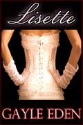 Lisette (Saving Juliette #3) by Gayle Eden