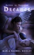 Dreamer by Maria Rachel Hooley