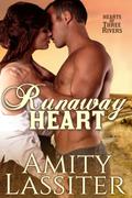 Runaway Heart (Hearts of Three Rivers #1) by Amity Lassiter