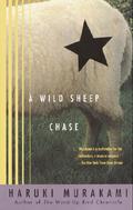 A Wild Sheep Chase (The Rat Series #3) by Haruki Murakami