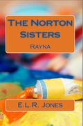 Rayna (The Norton Sisters #1) by E.L.R. Jones