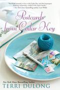 Postcards from Cedar Key (Cedar Key #4) by Terri DuLong