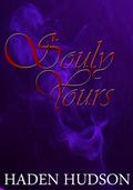 Souly Yours (Ghostly Love #1) by Haden Hudson