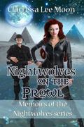 Nightwolves on the Prowl (The Nightwolves #2) by Clarrissa Lee Moon