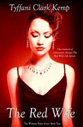 The Red Wife (Without Rules #2) by Tyffani Clark Kemp