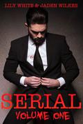 Serial, Volume One (Serial #1) by Lily White