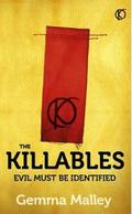 The Killables (The Killables #1) by Gemma Malley