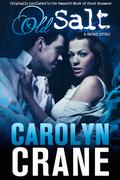 Old Salt by Carolyn Crane