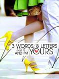 Three Words Eight Letters, Say It and I'm Yours (Three Words Eight Letters, Say It and I'm Yours #1) by Jade Margarette Pitogo (Girlinlove)