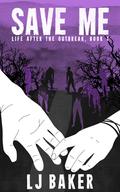 Save Me by L.J. Baker