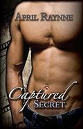 Captured Secret by April Raynne