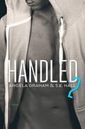 Handled 2 (Handled #2) by Angela Graham