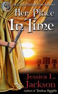 Her Place In Time (Escape Through Time #2) by Jessica L. Jackson