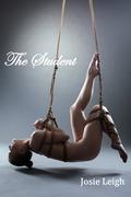 The Student (The Professor #2) by Josie Leigh