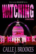 Watching by Calle J. Brookes