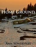 Home Ground by Ann Somerville