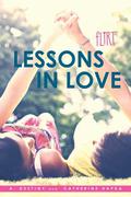 Lessons in Love (Flirt) by Catherine Hapka