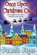 Once Upon a Christmas Carol by Pamela Fryer