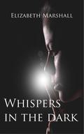Whispers In The Dark (Highland Secrets) by Elizabeth Marshall