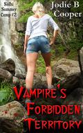 Vampire's Forbidden Territory (Sidhi Summer Camp #2) by Jodie B. Cooper