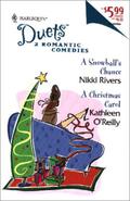 A Snowball's Chance / A Christmas Carol (Harlequin Duets, #66) by Nikki Rivers