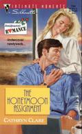 The Honeymoon Assignment (Assignment: Romance #2) by Cathryn Clare