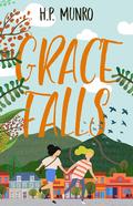 Grace Falls (Grace Falls #1) by H.P. Munro