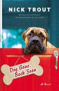 Dog Gone, Back Soon (Cyrus Mills #2) by Nick Trout
