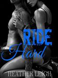 Ride Hard (Condemned Angels MC #2) by Heather Leigh