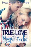 True Love and Magic Tricks (Beds #0.5) by Becca Ann