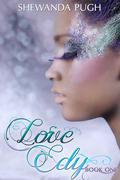 Love Edy (Love Edy #1) by Shewanda Pugh