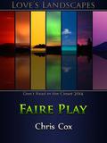 Faire Play (Love's Landscapes) by Chris Cox