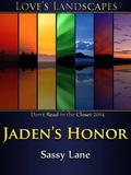 Jaden's Honor (Love's Landscapes) by sassy lane