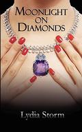 Moonlight on Diamonds by Lydia Storm