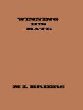 Winning His Mate by M.L. Briers